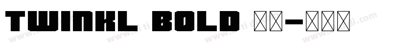 Twinkl bold 粗体字体转换
